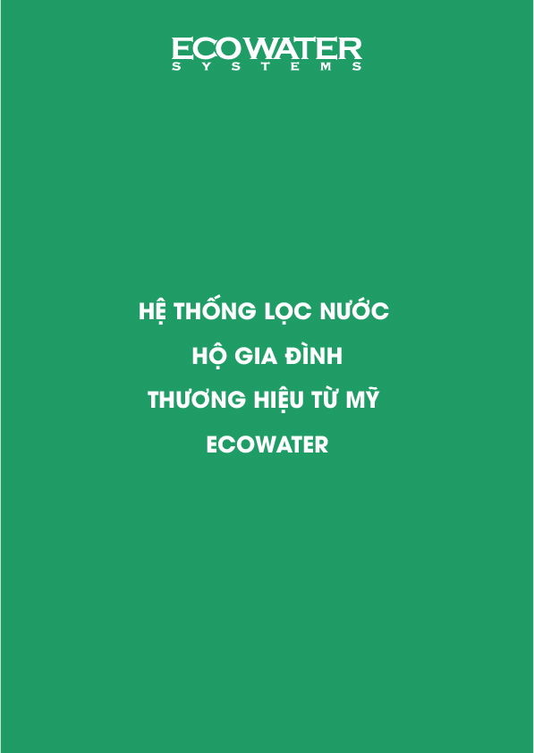 Hệ thống lọc nước thương hiệu Mỹ EcoWater